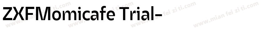 ZXFMomicafe Trial字体转换